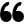left quote